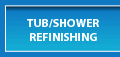 bathtub and shower refinishing, bath reglazing and tub resurfacing